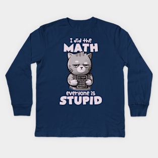 Math Cat - Cute Grumpy Cute Kitty Gift Kids Long Sleeve T-Shirt